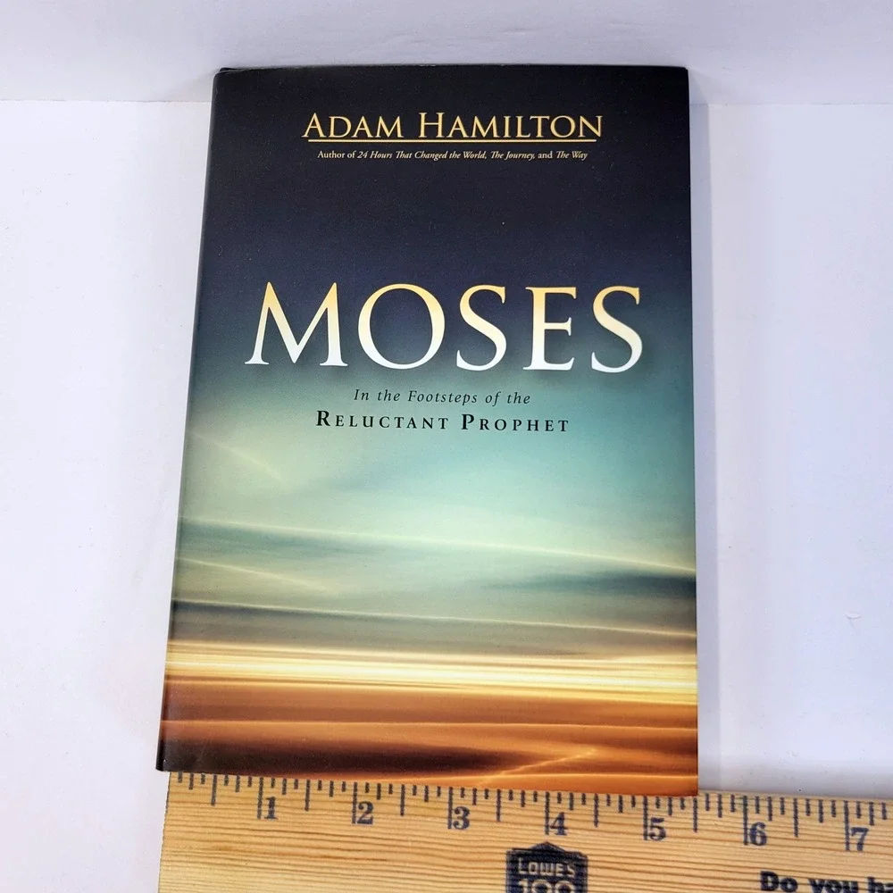 Moses Reluctant Prophet Hardcover Book Adam Hamilton Christian Moses Biography